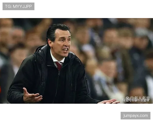 埃梅里重返英超积极布局，球队未来前景备受期待