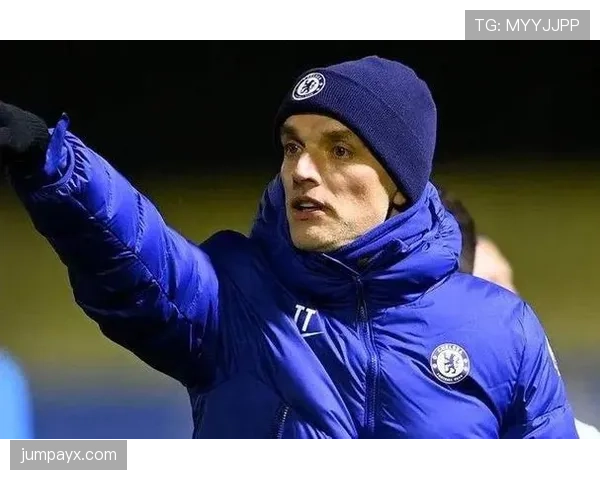 图赫尔防守策略提升球队后防效率,稳固表现值得关注 图赫尔防守策略提升球队后防效率,稳固表现值得关注